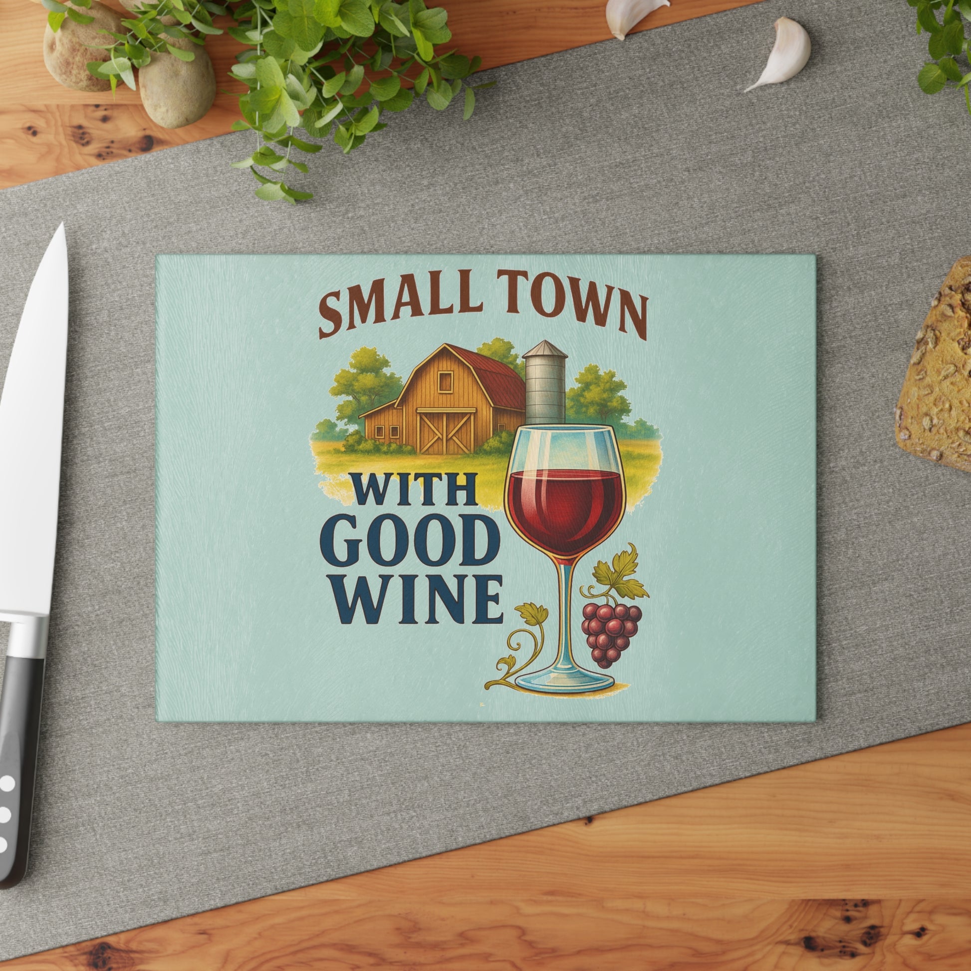 Glass Cutting Board with Small Town Good Wine and wine glass