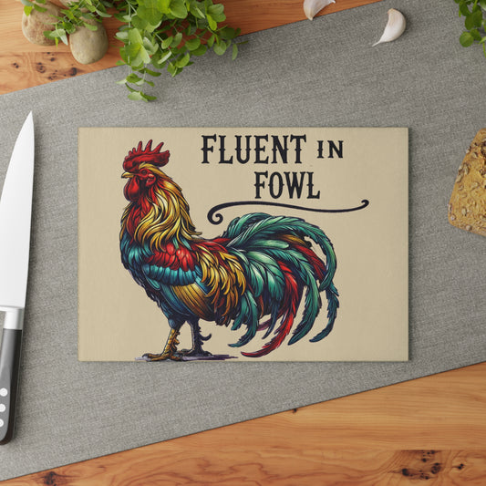 Fluent in Fowl Rooster Glass Cutting Board, Kitchen Decor, Gift for Chefs, Rustic Home Essential, Poultry Lovers